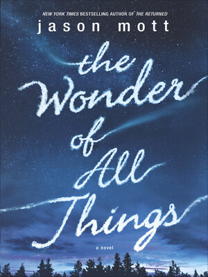 The Wonder of All Things - ebook